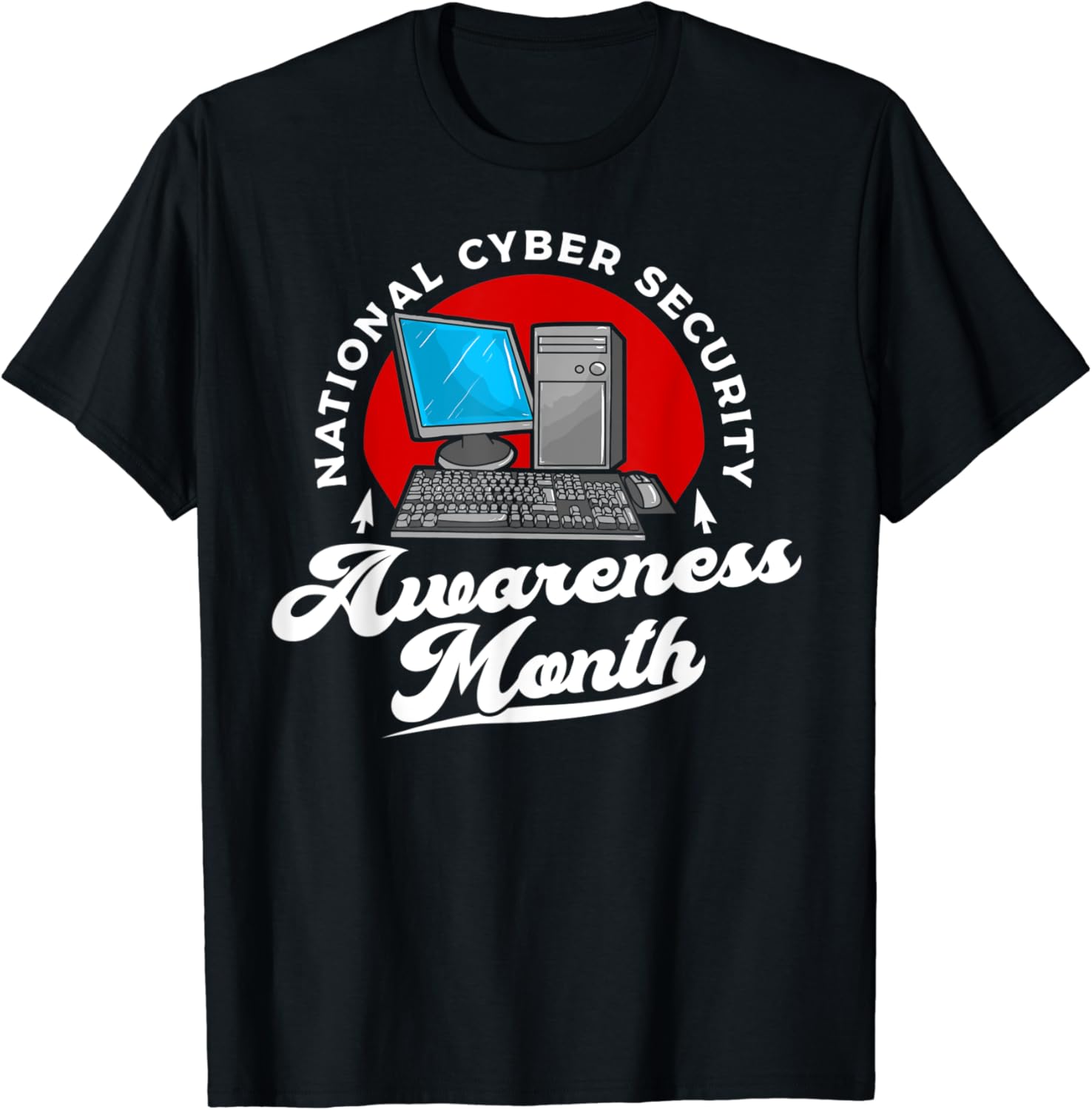 National Cyber Security Awareness Month TShirt Clothing